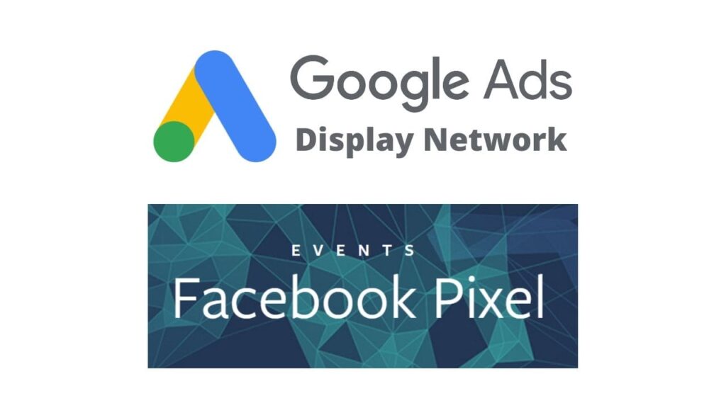 Google Display Network และ Facebook Pixel สำหรับการทำ Retargeting-Remarketing